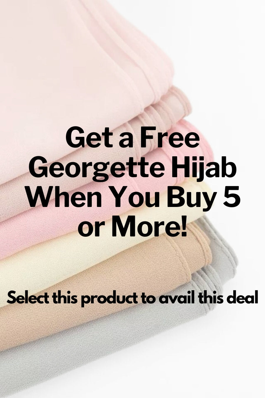 Georgette Hijabs - Buy 5Get 1 Free