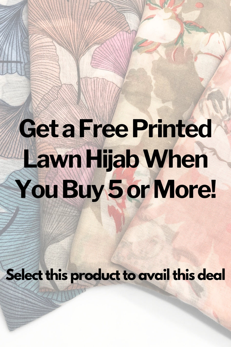 Printed Lawn Hijabs - Buy 5 Get 1 Free