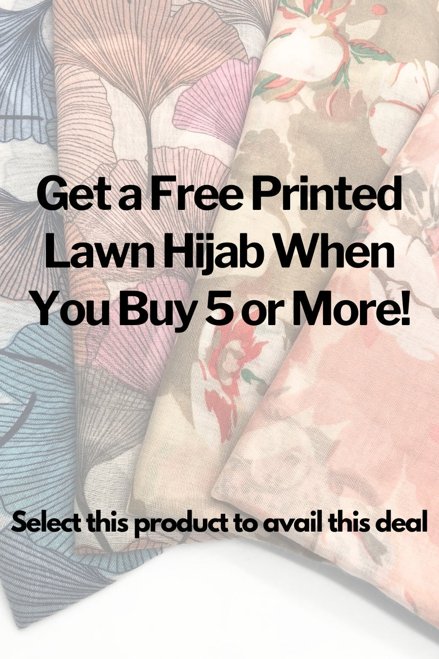 Printed Lawn Hijabs - Buy 5 Get 1 Free
