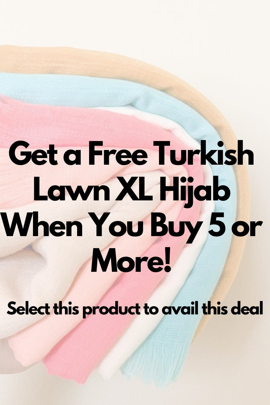 Turkish Lawn XL Hijabs - Buy 5Get 1 Free